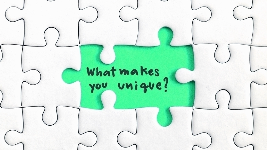 Know What Makes You Unique