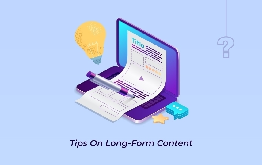 TipsOnLongFormContent