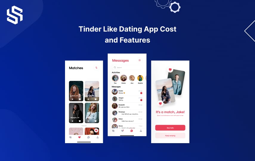 Tinder like Dating App Cost and Features