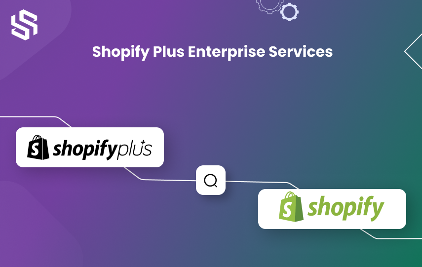 Shopify Plus Enterprise Services