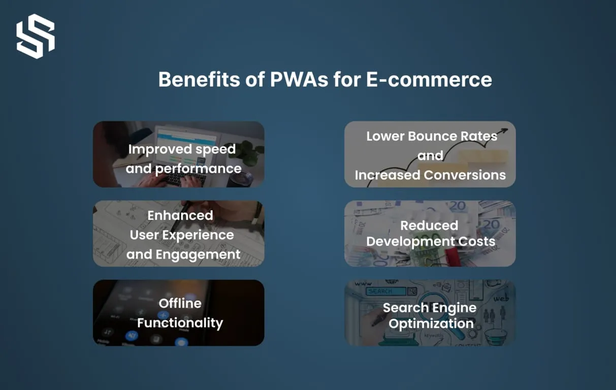 Benefits of PWAs for E-commerce