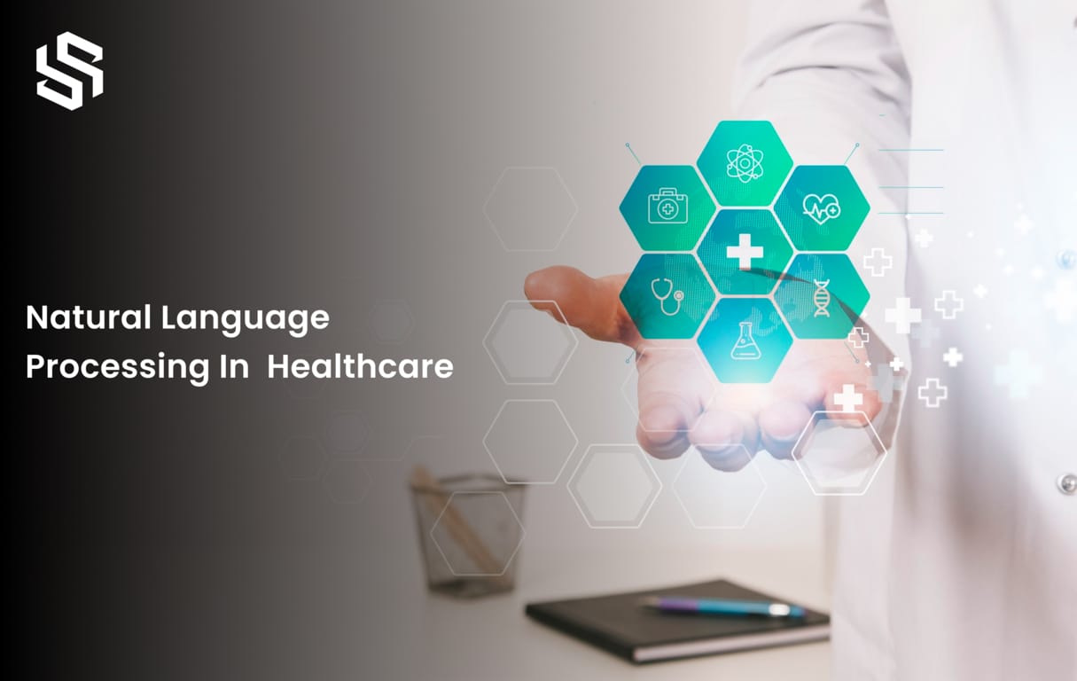 Natural Language Processing in Healthcare