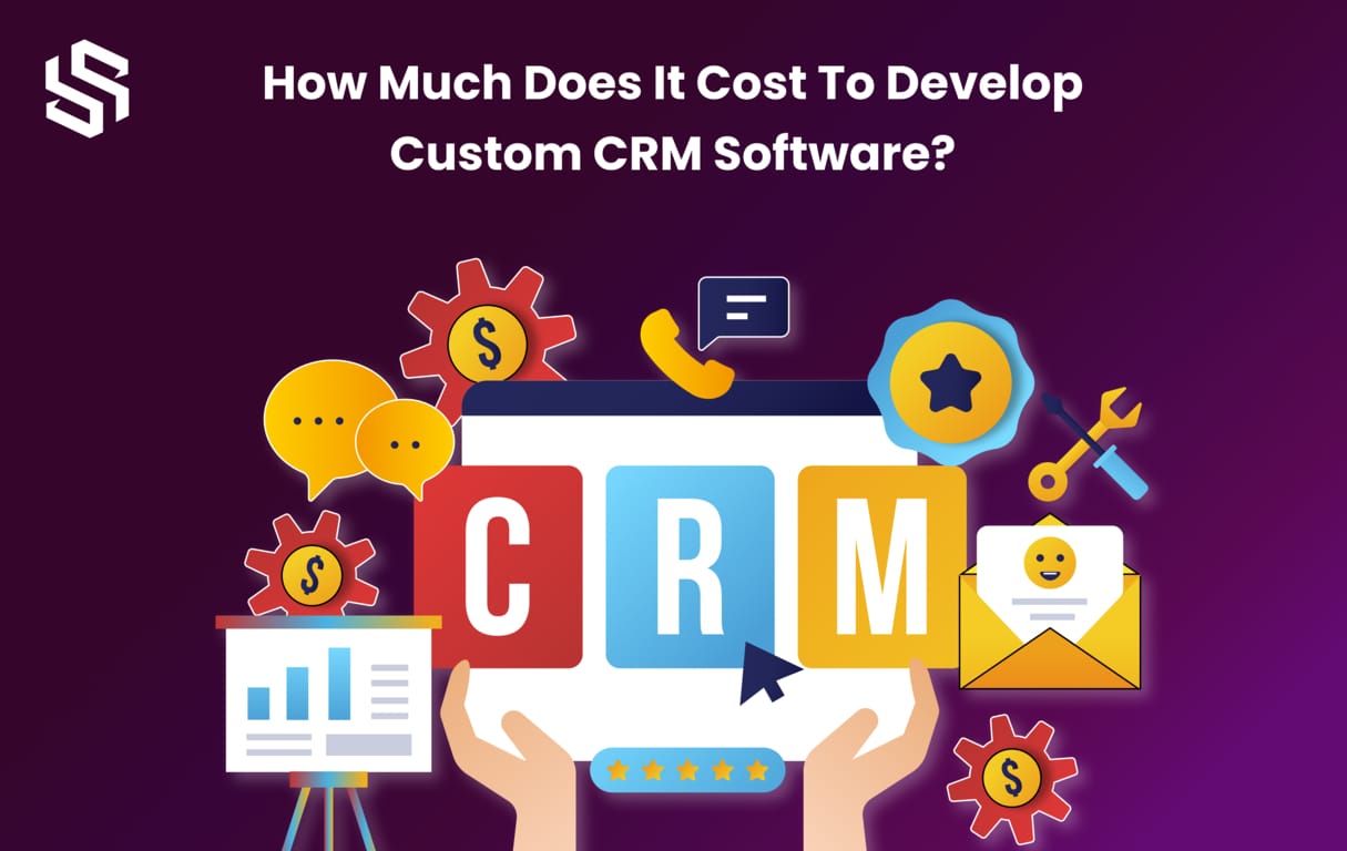 Custom CRM Software Development Costs