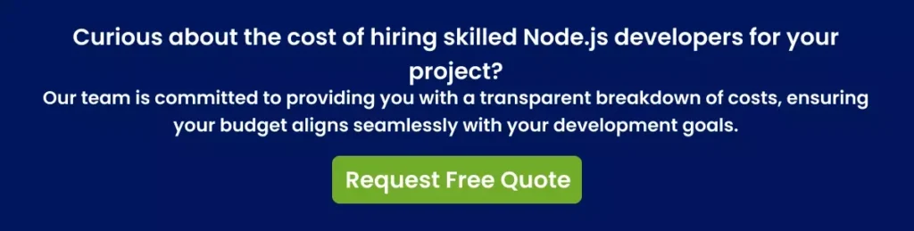 Curious about the cost of hiring skilled Node.js developers for your project_ Curious about the cost of hiring skilled Node.js developers for your project_